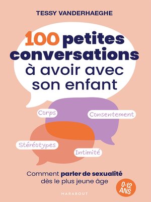 cover image of 100 petites conversations à avoir avec son enfant